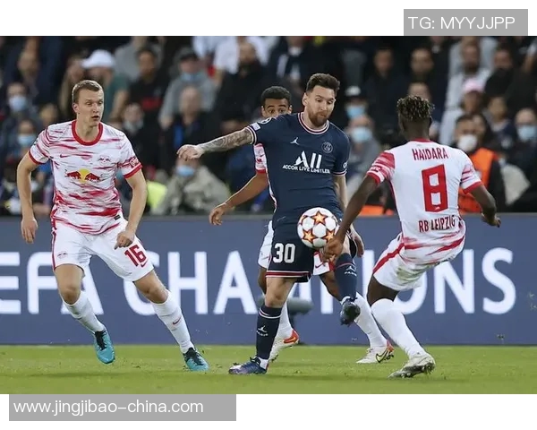 世界杯激战莱比锡与巴黎圣日耳曼互交白卷神扑时刻引发转会热议