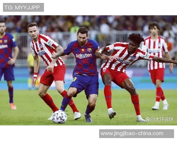 国王杯惊天对决巴萨与利物浦激战成平局引发全场热议